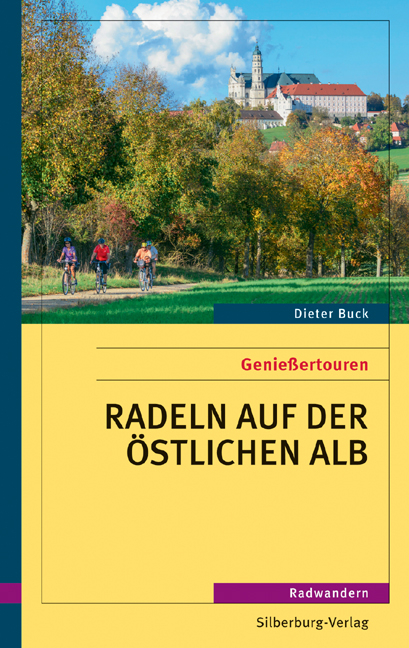 Radeln auf der östlichen Alb - Dieter Buck