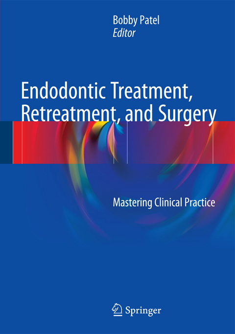 Endodontic Treatment, Retreatment, and Surgery - 