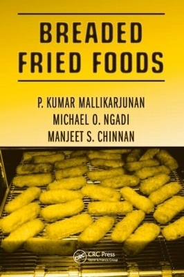 Breaded Fried Foods - Parameswarakuma Mallikarjunan, Michael O. Ngadi, Manjeet S. Chinnan