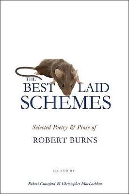 The Best Laid Schemes - Robert Burns