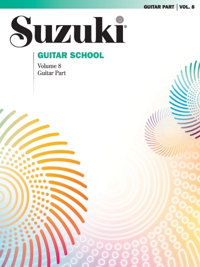 Suzuki Guitar School Guitar Part, Volume 8 - William Kanengiser, Scott Tennant