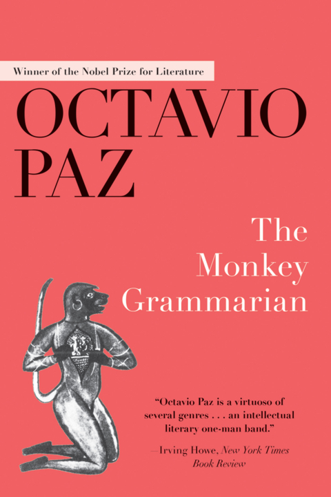 Monkey Grammarian -  Octavio Paz