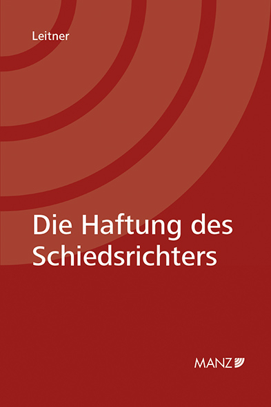 Die Haftung des Schiedsrichters - Max Leitner