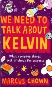 We Need to Talk About Kelvin - Marcus Chown