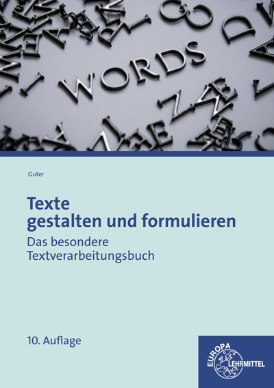 Texte gestalten und formulieren - Sophia Guter