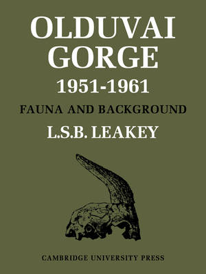 Olduvai Gorge - L. S. B. Leakey