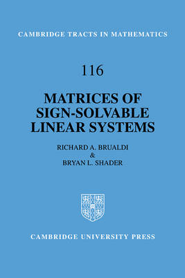 Matrices of Sign-Solvable Linear Systems - Richard A. Brualdi, Bryan L. Shader