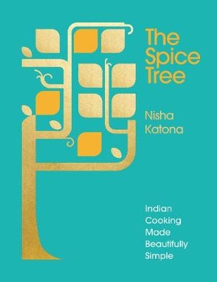 Spice Tree -  Nisha Katona