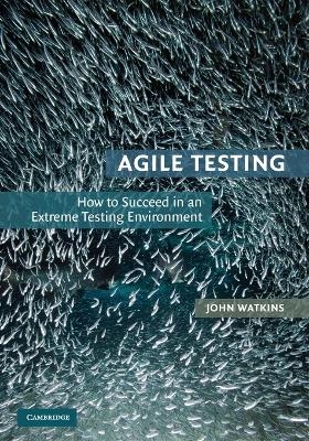 Agile Testing - John Watkins