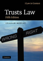 Trusts Law - Graham Moffat, Gerry Bean, Rebecca Probert