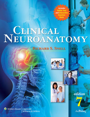 Clinical Neuroanatomy - Richard S. Snell