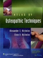 Atlas of Osteopathic Techniques - Alexander S. Nicholas, Evan A. Nicholas