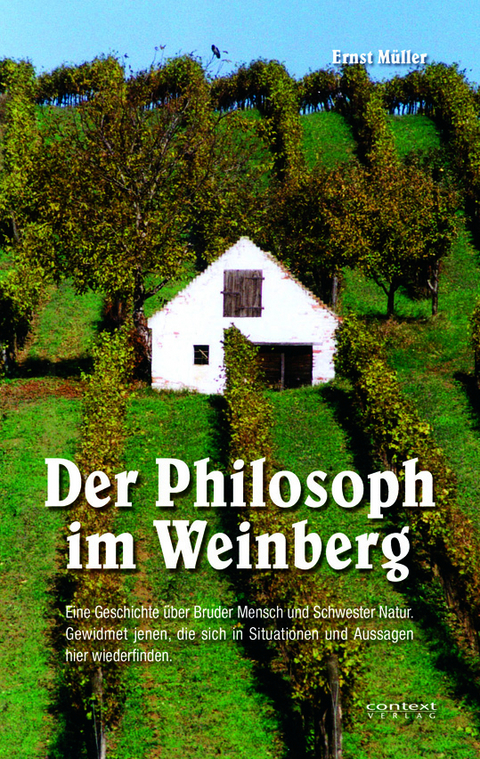 Der Philosoph im Weinberg - Ernst Müller