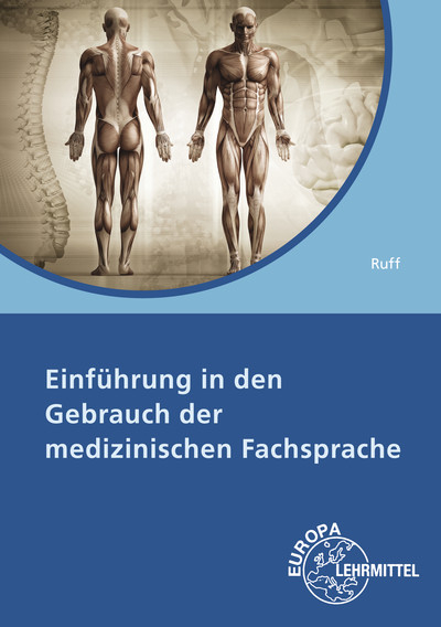 Einführung in den Gebrauch der medizinischen Fachsprache - Peter Wolfgang Ruff