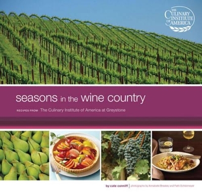 Seasons in the Wine Country - Cate Conniff, Annabelle Breakey, Faith Echtermeyer