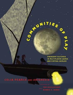 Communities of Play - Celia Pearce