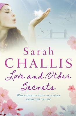 Love and Other Secrets - Sarah Challis