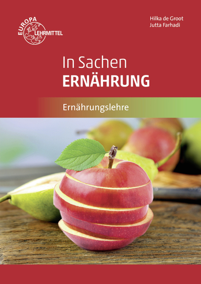 In Sachen Ernährung - Hilka de Groot, Jutta Farhadi