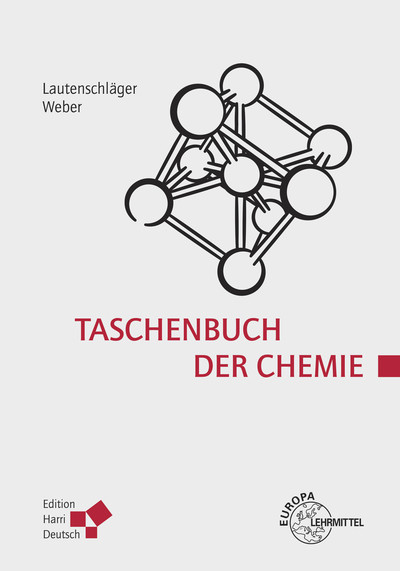 Taschenbuch der Chemie - Karl-Heinz Lautenschläger, Wolfgang Weber