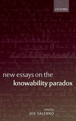 New Essays on the Knowability Paradox - 