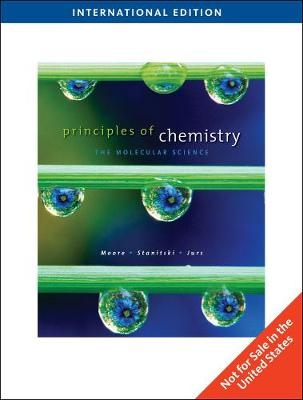 Principles of Chemistry - Conrad Stanitski, John Moore