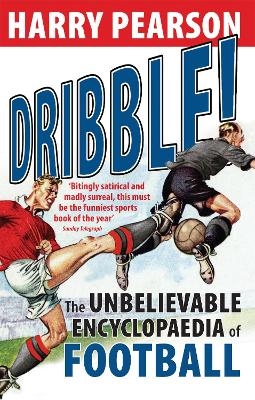 Dribble! - Harry Pearson