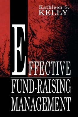 Effective Fund-Raising Management - Kathleen S. Kelly