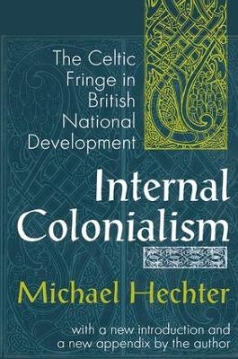 Internal Colonialism - Michael Hechter