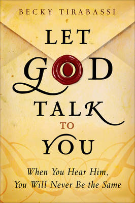 Let God Talk to You - B Tirabassi