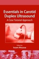 Essentials in Carotid Duplex Ultrasound - 