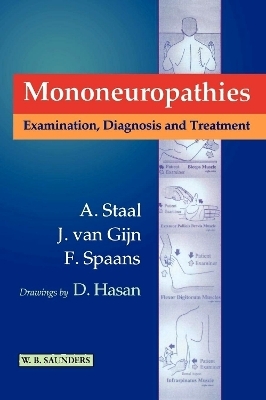 Mononeuropathies - A. Staal, Jan van Gijn, F. Spaans