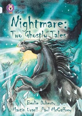 Nightmare: Two Ghostly Tales - Berlie Doherty