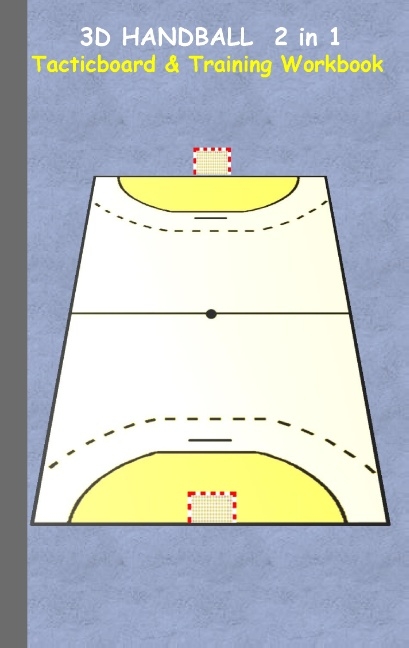 3D Handball 2 in 1 Tacticboard and Training Book - Theo von Taane