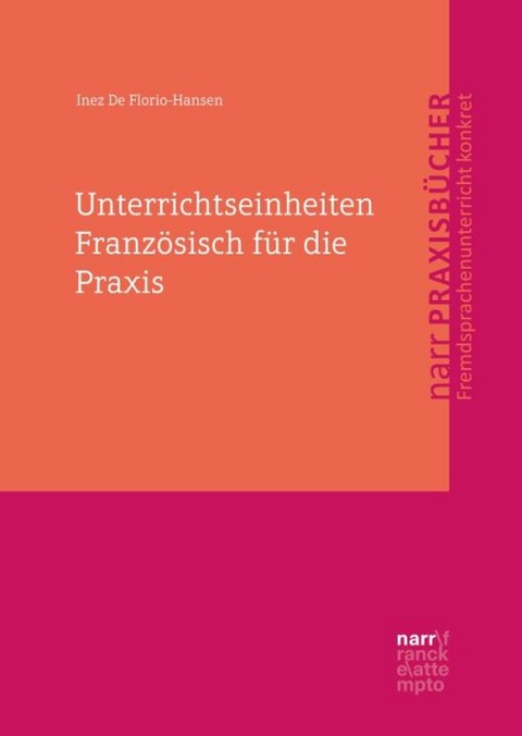 Unterrichtseinheiten Französisch für die Praxis - Inez De Florio-Hansen