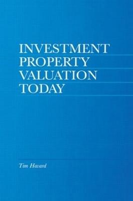 Investment Property Valuation Today - Tim Havard