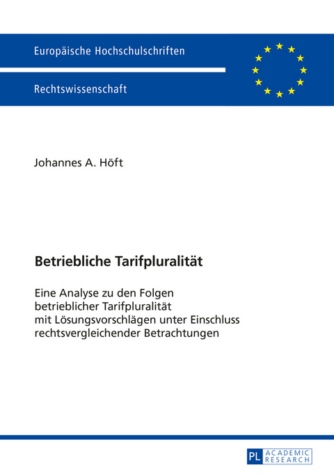 Betriebliche Tarifpluralität - Johannes Höft