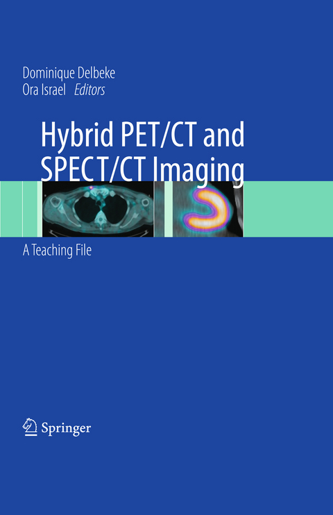 Hybrid PET/CT and SPECT/CT Imaging - 