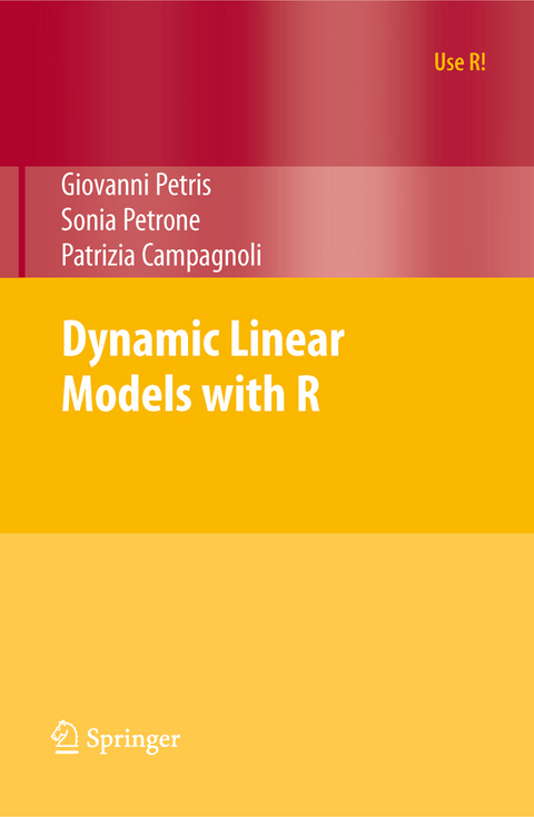 Dynamic Linear Models with R - Giovanni Petris, Sonia Petrone, Patrizia Campagnoli