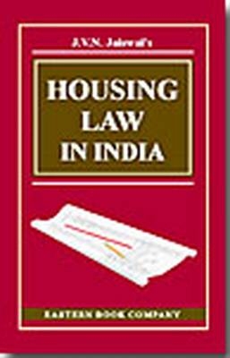 Housing Law in India - J.V.N. Jaiswal