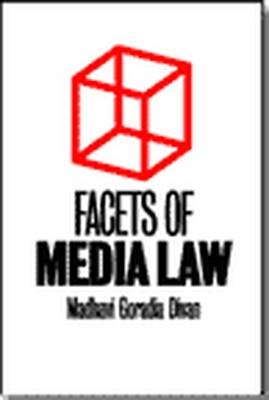 Facets of Media Law - Madhavi Goradia Divan