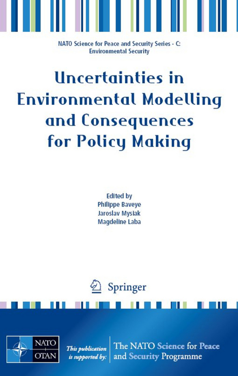 Uncertainties in Environmental Modelling and Consequences for Policy Making - 