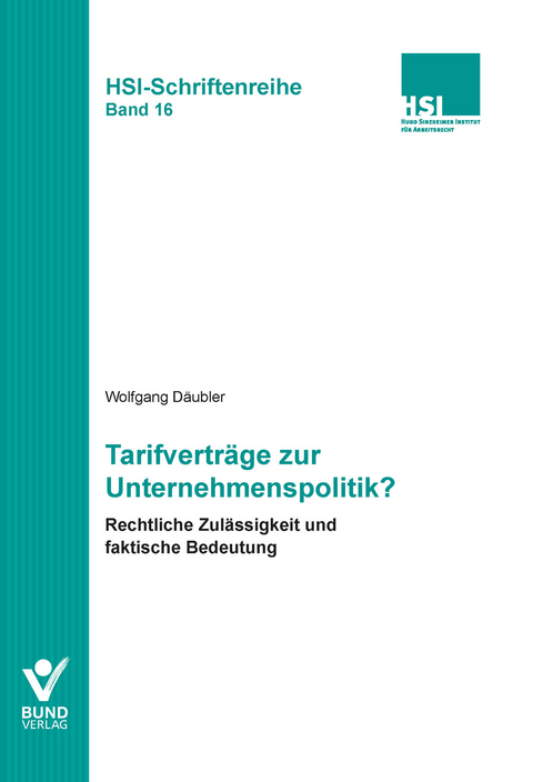 Tarifverträge zur Unternehmenspolitik? - Wolfgang Däubler