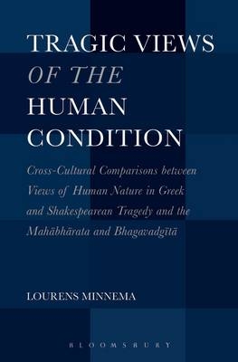 Tragic Views of the Human Condition -  Minnema Lourens Minnema