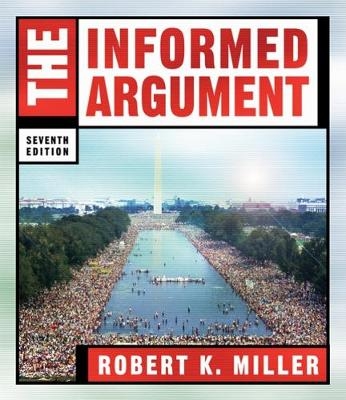 The Informed Argument - Robert Miller