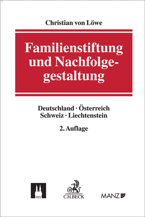 Familienstiftung und Nachfolgegestaltung - Christian von Löwe