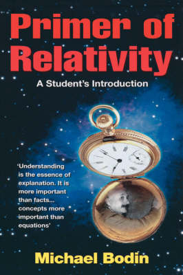 Primer of Relativity - Michael Bodin