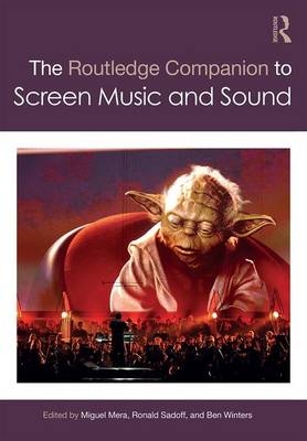 Routledge Companion to Screen Music and Sound - 