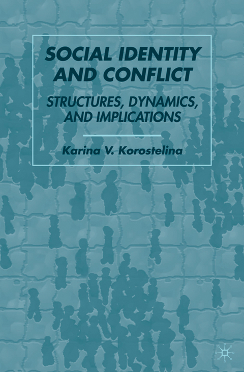 Social Identity and Conflict - K. Korostelina