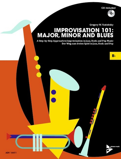 Improvisation 101: Major, Minor and Blues - Gregory W. Yasinitsky