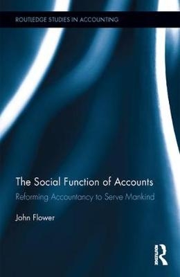 Social Function of Accounts -  John Flower